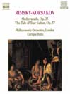 RIMSKY-KORSAKOV: Sheherazade / The Tale of Tsar Saltan